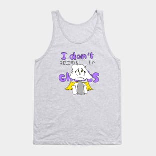 I DONT BELIEVE IN GHOSTS Tank Top